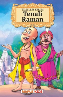  “Tale of Tenali Raman” - A Timeless Comic Treasure Filled with Wit and Wisdom?